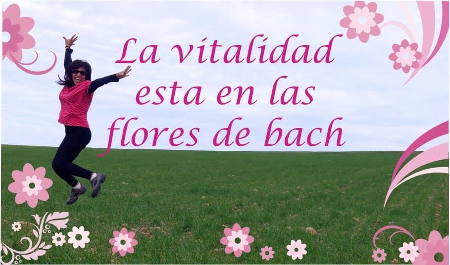 Vitalidad de las flores de Bach
